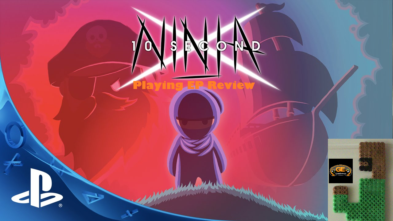 10 Second Ninja X Playing EP Review (PS4/PS Vita) PC A celebration